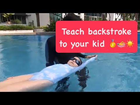 Teach how to swim backstroke to your kid in few steps 🏊🌞