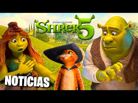 ¡SHREK 5 NUEVAS NOTICIAS! 🔥 ¿Personajes e Historia CONFIRMADO?