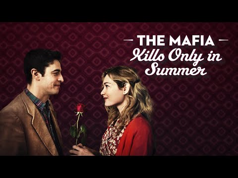 The Mafia Only Kills in Summer - Official Trailer