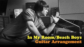 In My Room - The Beach Boys - Guitar Arrangement