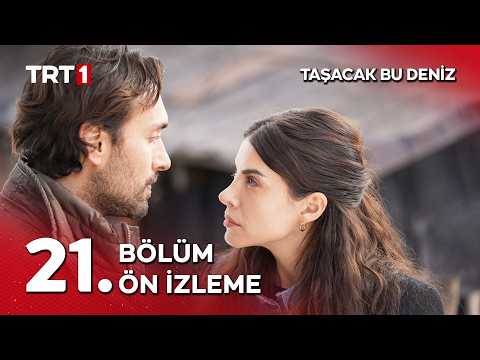 Taşacak Bu Deniz 21. Bölüm Ön İzleme Yayında! ‪@tasacakbudeniztrt