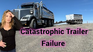 Catastrophic Trailer Failure