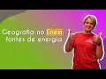 Fontes de Energia no Brasil