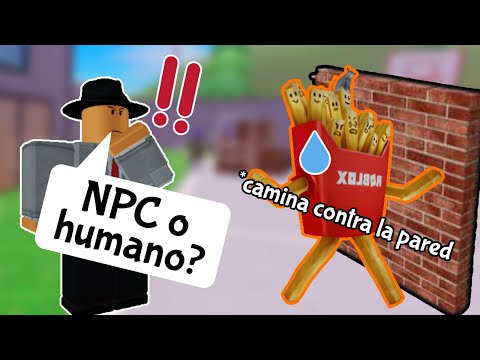 debes FINGIR ser un NPC o TE ATRAPARÁN