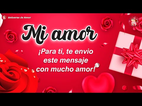 💝 Estas palabras de amor son para ti ¡TE AMO AMOR MIO! 🌹 Eres mi todo, mi vida, mi razón de ser