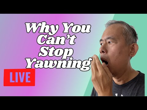 Why You Can’t Stop Yawning