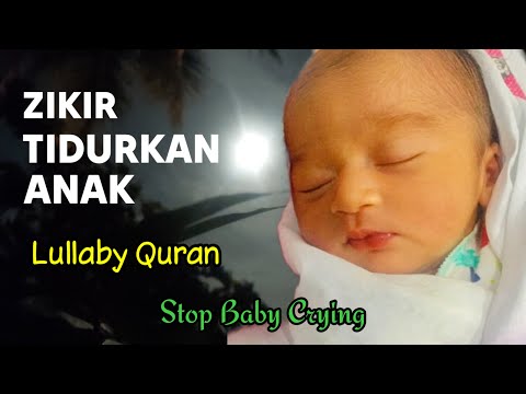 ZIKIR TIDURKAN ANAK AYAT KURSI (LULLABY QURAN)