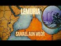 Exploring the Mystical Past of Lura and Lemuria