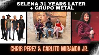 S.3 E.10 - Special Guests: Chris Perez and Carlito Miranda on Selena 31 Years Later + Grupo  Metal