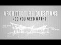 Math Skills and Misconceptions in Architecture