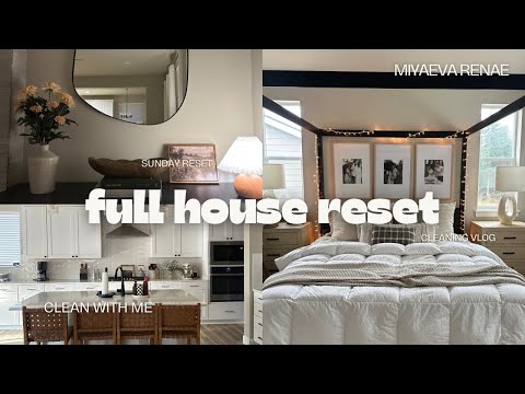 CLEAN WITH ME | full house Sunday reset