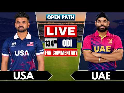 🔴 USA vs UAE | 134th ODI Match | Live Score Analysis &amp; Fan Commentary