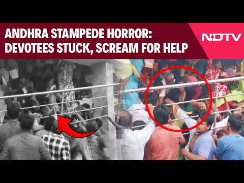 Andhra Pradesh Stampede | Disturbing Scenes From Andhra Stampede: Devotees Trapped, Plead For Help