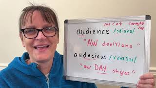 How to Pronounce Audience and Audacious
