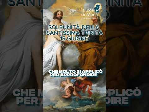 Oggi 15 giugno è la Solennità della Santissima Trinità: si adora #dio uno e #trino