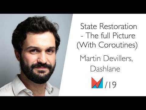 State Restoration - The full Picture (With Coroutines)