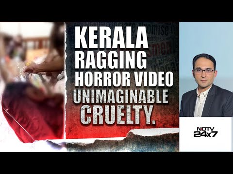 Kerala Ragging Case  Video | Horrific Kerala Ragging Video Sends Shockwaves