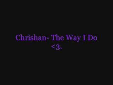 He Way I Do de Chrishan Letra y Video