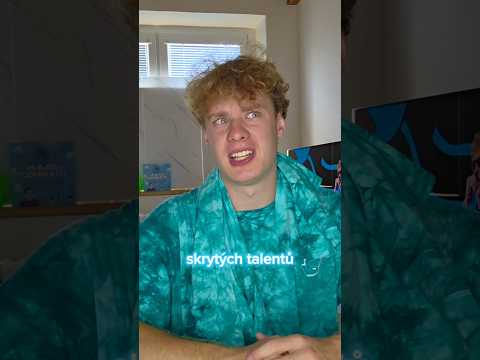 Máte nějaký skrytý talent?🤣