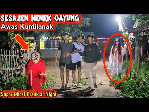 Awas Kuntilanak! Sesajen Nenek Gayung - New Ghost Prank