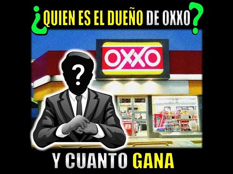 Quien es el verdadero dueño de Oxxo