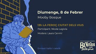 BCNegra (2026) - La feroç ciutat dels vius [Emissió en italià]