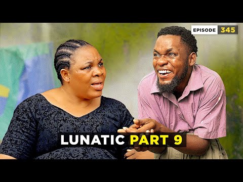 Lunatic Part 9 - Episode 345 ( Mark Angel Comedy)