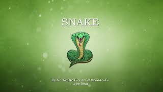 Ирина Кайратовна & 6ELLUCCI - Snake Type beat (prod. RustemmusicX)