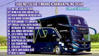 LAGU NOSTALGIA TEMBANG KENANGAN PALING DICARI - Untuk Sebuah Nama