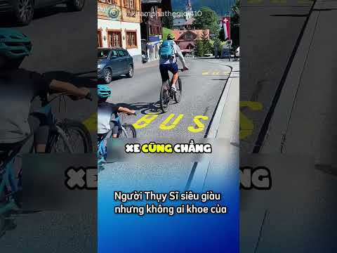 Triết lý sống của người thụy sĩ khiến cả thế giới phải nể phụ #short #khampha #khamphathegioi410