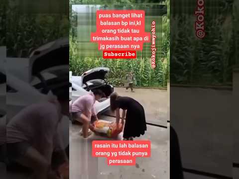 Itu balasan yang pantas bagi orang yang tidak tau berterima kasih