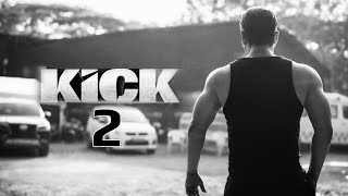 Kick 2 Teaser Trailer Salman Khan और Sajid Nadiadwala का नया धमाका