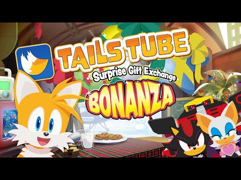 TailsTube #6 - Surprise Gift Exchange Bonanza