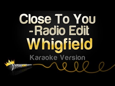 Whigfield – Close To You – Radio Edit (Karaoke Songs)