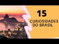 Curiosidades sobre o Brasil