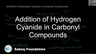 Addition of Hydrogen Cyanide in Carbonyl Compounds
