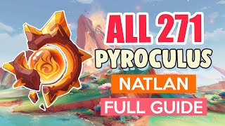 How to: GET ALL 271 PYROCULUS NATLAN COMPLETE GUIDE FULL TUTORIAL | Genshin Impact