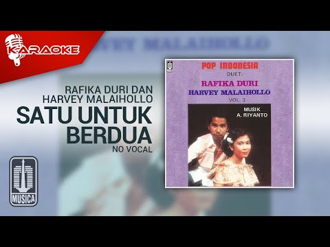 Rafika Duri dan Harvey Malaihollo – Satu Untuk Berdua (Official Karaoke Video) | No Vocal