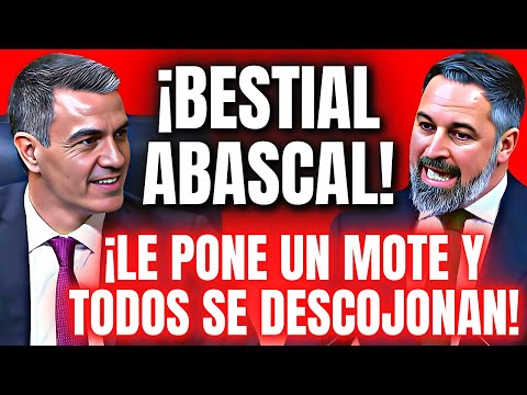 El MOMENTO EXACTO de la BESTIAL RÉPLICA de ABASCAL 😱¡¡DESTRUYENDO A PEDRO SANCHEZ CON ESTE MOTE!!😱