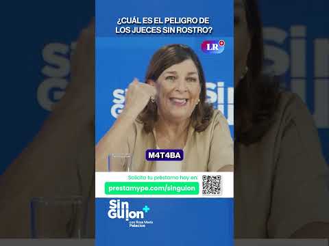 ¿CUÁL ES EL PELIGRO DE LOS JUECES SIN ROSTRO? | SIN GUION #shorts