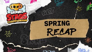 Brawl Stars Championship - Spring Recap