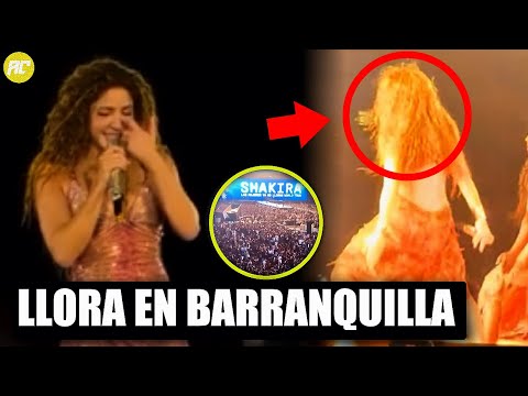 Shakira Llora en Barranquilla. Así fue La Espectacular Presentación En Colombia Luego de 20 años.