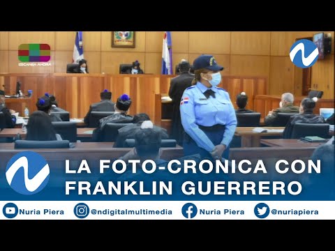 La Foto-Cronica con Franklin Guerrero