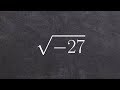 Understanding Square Roots and Imaginary Numbers