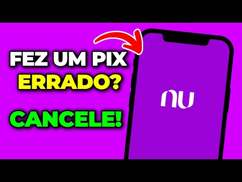 COMO PEDIR REEMBOLSO DE UM PIX NUBANK? FUNÇÃO CONTESTAR!