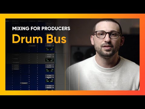 How the DRUM BUS can add GLUE and DRIVE to your kit | Mixing for Producers