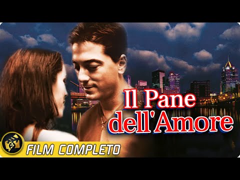 IL PANE DELL'AMORE | Film Completo in Italiano | Commedia Romantica