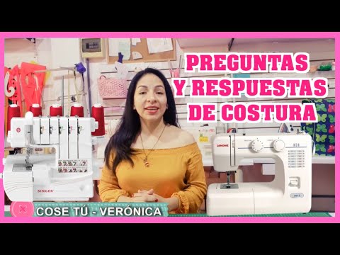 PREGUNTAS Y RESPUESTAS DE COSTURA