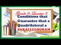 Conditions and Properties of Parallelograms