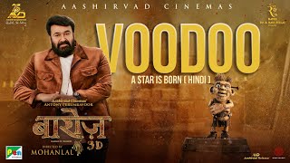 Voodoo Character Launch | Barroz 3D (Hindi) | Mohanlal | December 25 Release